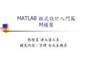 MATLAB M M n Mscript 01 m type