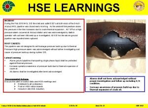 HSE LEARNINGS INCIDENT During the Feb 2010 MOL