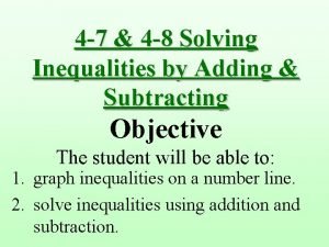 Addition and subtraction property of inequality