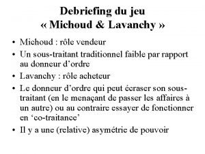 Debriefing du jeu Michoud Lavanchy Michoud rle vendeur