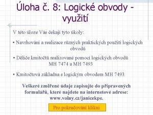 loha 8 Logick obvody vyuit V tto loze