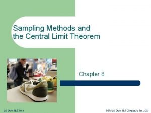 Sampling methods and the central limit theorem