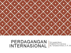 Logistik perdagangan internasional Logistik perdagangan internasional