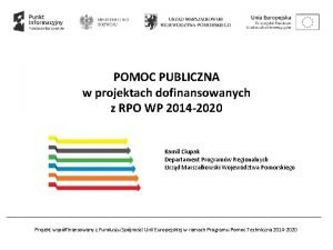 POMOC PUBLICZNA w projektach dofinansowanych z RPO WP