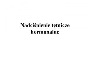 Nadcinienie ttnicze hormonalne Pierwotny hiperaldosteronizm Zesp Conna Definicja