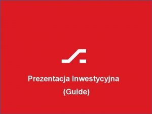 Prezentacja Inwestycyjna Guide Obszar I Problem 1 slajd