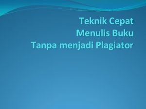 Teknik menulis cepat