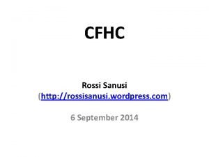 CFHC Rossi Sanusi http rossisanusi wordpress com 6