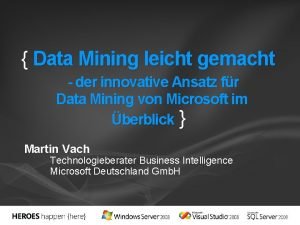 Data Mining leicht gemacht der innovative Ansatz fr