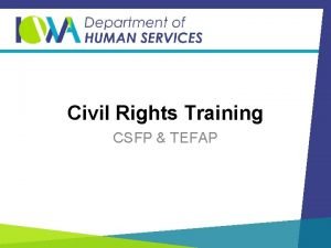 Civil Rights Training CSFP TEFAP Civil Rights Food