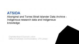 ATSIDA Aboriginal and Torres Strait Islander Data Archive