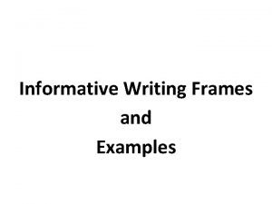 Summary frames for informational text