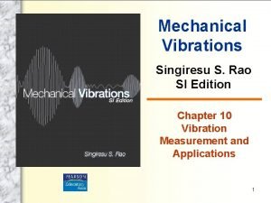 Mechanical Vibrations Singiresu S Rao SI Edition Chapter