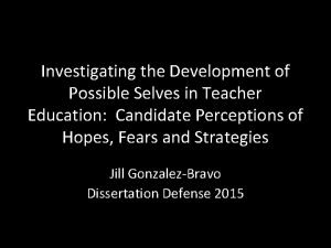 Investigating the Development of Possible Selves in Teacher