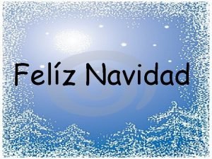 Felz Navidad Spain celebrates Christmas in 3 parts