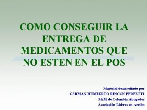 COMO CONSEGUIR LA ENTREGA DE MEDICAMENTOS QUE NO