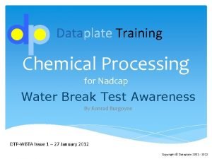 Dataplate Training Chemical Processing for Nadcap Water Break