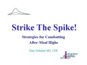 Strike the spike