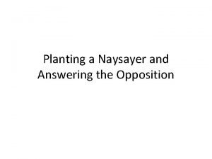 Planting a naysayer in your text