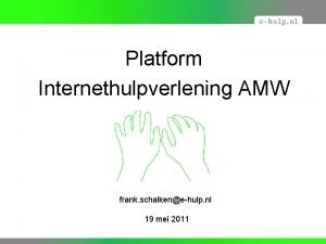 Platform Internethulpverlening AMW De Bascule 10 maart 2011