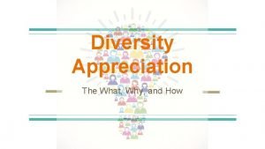 Appreciation of diversity