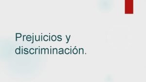 Qué son los prejuicios