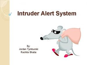 Intruder alert system