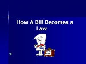 How a bill becomes a law step 1