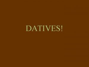 Types of datives