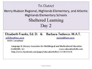 TriDistrict Henry Hudson Regional Highlands Elementary and Atlantic