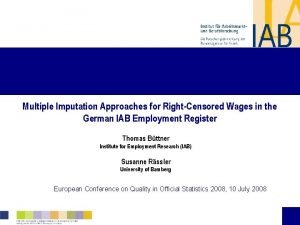 Multiple Imputation Approaches for RightCensored Wages in the