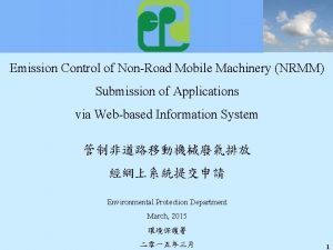 Emission Control of NonRoad Mobile Machinery NRMM Submission
