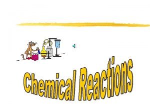 Effects of chemical reactions Chemical reactions rearrange atoms