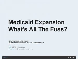 Medicaid Expansion Whats All The Fuss STATE BAR