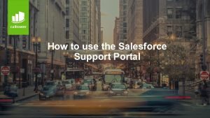 Salesforce support portal