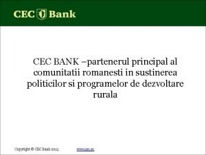 CEC BANK partenerul principal al comunitatii romanesti in