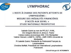 LYMPHORAC RESTE CHARGE DES PATIENTS ATTEINTS DE LYMPHDME