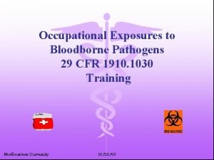 Occupational Exposures to Bloodborne Pathogens 29 CFR 1910