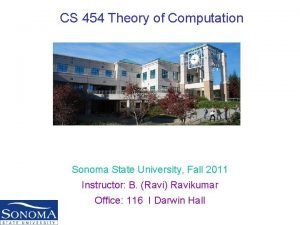 CS 454 Theory of Computation Sonoma State University