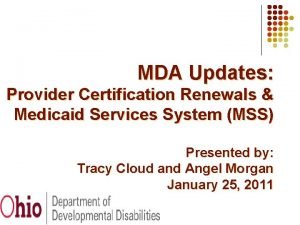 MDA Updates Provider Certification Renewals Medicaid Services System