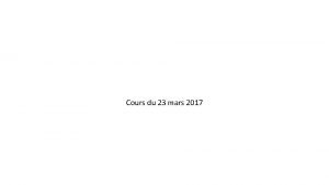 Cours du 23 mars 2017 Chanson de Giulia