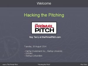 Welcome Hacking the Pitching Roy Terry at the