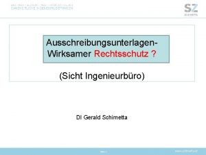 Ausschreibungsunterlagen Wirksamer Rechtsschutz Sicht Ingenieurbro DI Gerald Schimetta