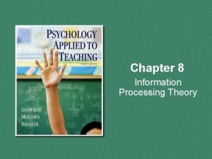 Teaching implication of the information process