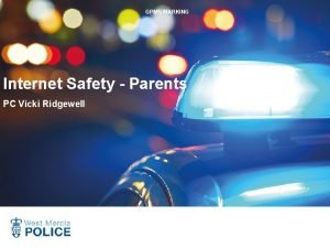 GPMS MARKING Internet Safety Parents PC Vicki Ridgewell
