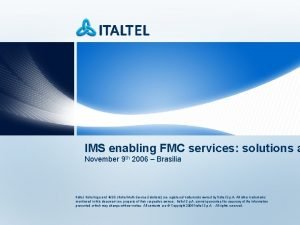 IMS enabling FMC services solutions a November 9