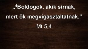 Boldogok akik sírnak