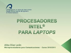 Alba Daz Len Microprocesadores para Comunicaciones Curso 20102011