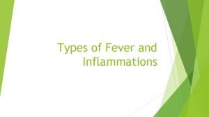 Types of fever