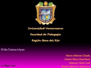 Universidad Veracruzana Facultad de Pedagoga Regin Boca del